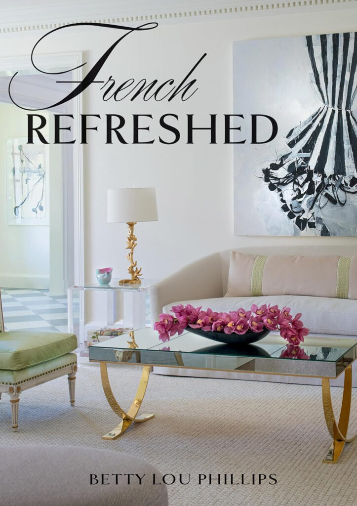 French Refreshed by Betty Lou Phillips | Creative Tonic Design